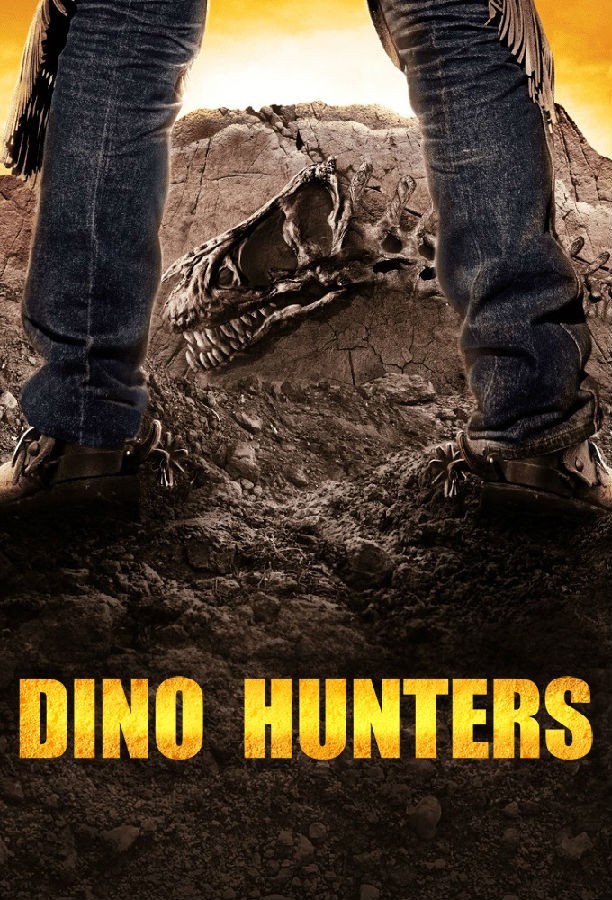 [恐龙猎人 Dino Hunters 第一季][全06集]