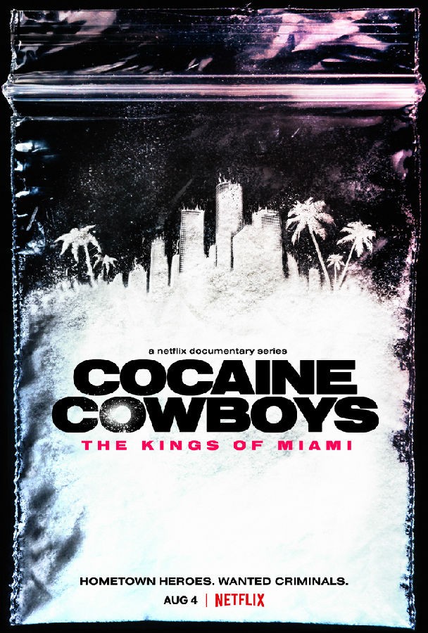 [可卡因牛仔：迈阿密之王 Cocaine Cowboys 第一季][全06集][英语中字]