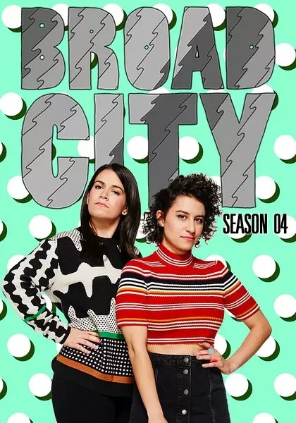 [大城小妞/宽镇日常 Broad City 第四季][全10集]